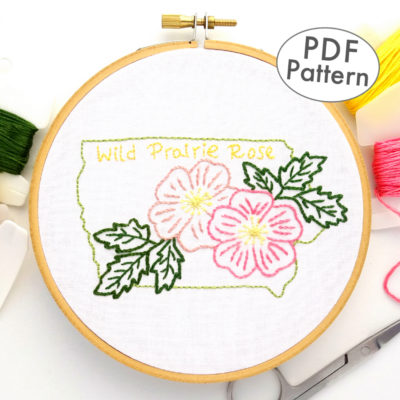 Iowa State Flower Hand Embroidery Pattern {Wild Prairie Rose}