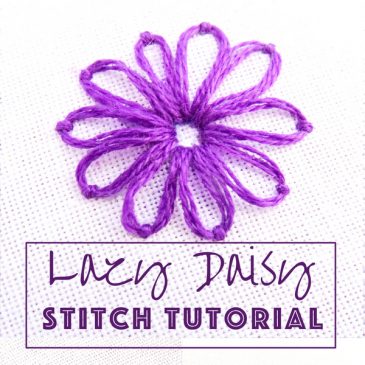 Lazy Daisy Embroidery Stitch Tutorial