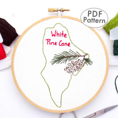 Maine State Flower Hand Embroidery Pattern {White Pine Cone}