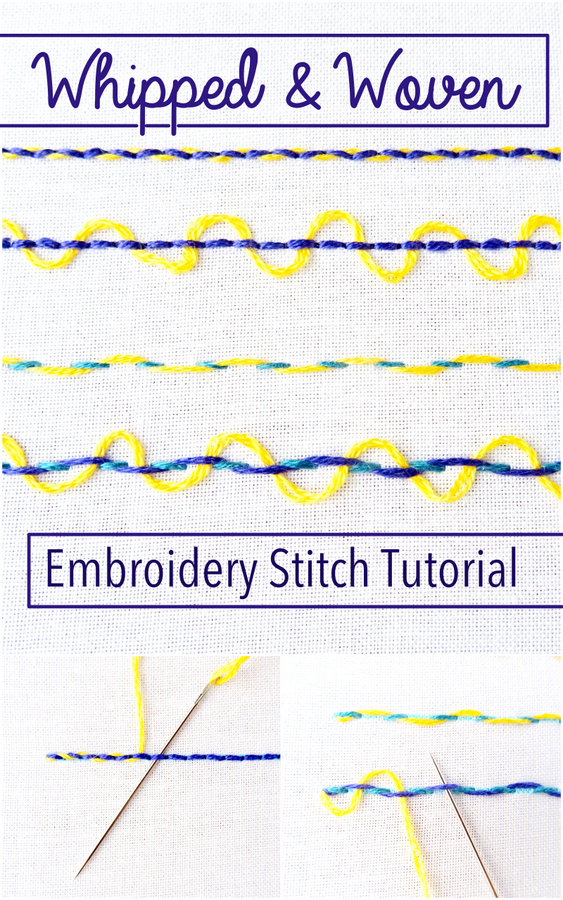 Whipped and Woven Embroidery Stitches Tutorial