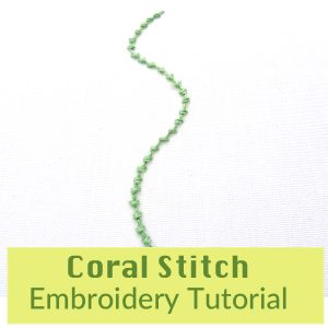 Coral Stitch Embroidery Tutorial