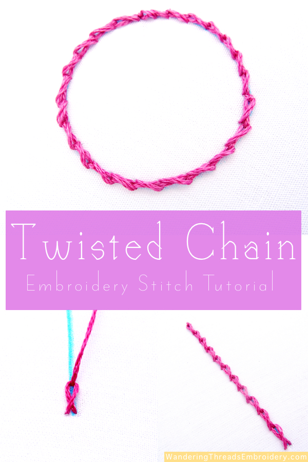 Twisted Chain Stitch Embroidery Tutorial