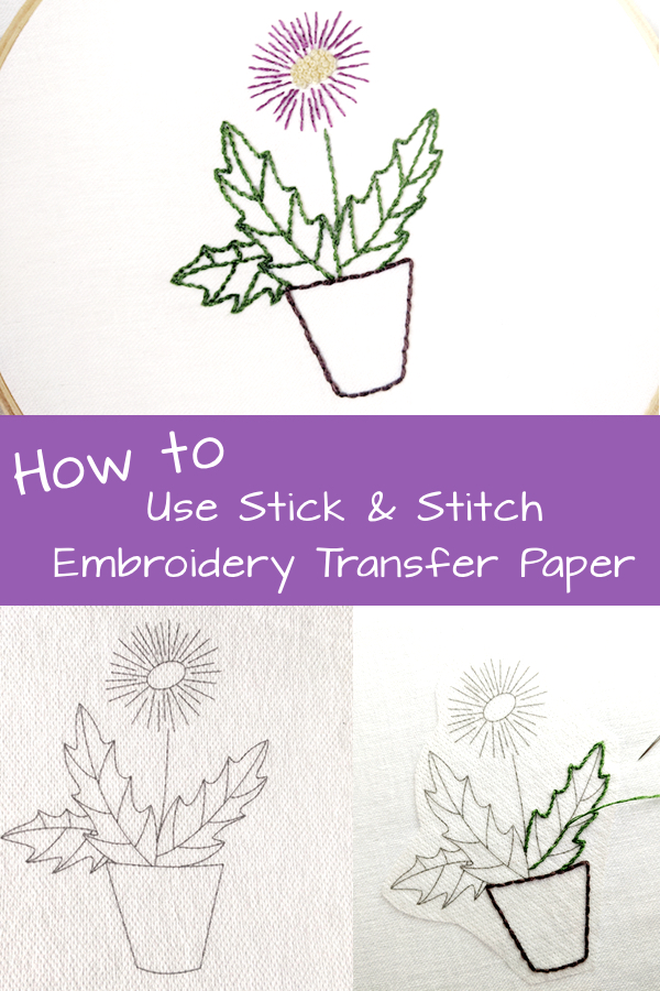 How to use Stick & Stitch Embroidery Transfer Paper
