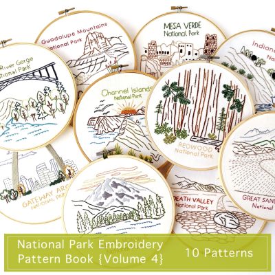 National Park Embroidery Pattern Book {Volume 4}